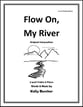 Flow On, My River Two-Part choral sheet music cover